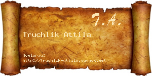 Truchlik Attila névjegykártya